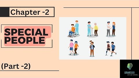 Class 3 ।। EVS ।। Chapter-2 Special People ।। Part-2