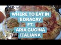 Boracay vlog march 12 2022 aria cucina italiana mukbang  food review