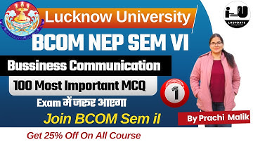 ✅ Top 100 MCQs for Business Communication | LU B.Com 2nd Semester Exam Preparation