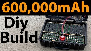 600,000mAh DIY Power Pack build