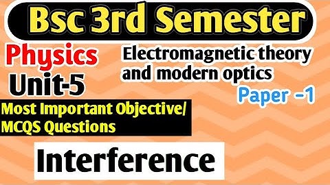 Most Important Mcqs Questions B.Sc 3rd Semester Physics unit5 Interference #yourbscguide #physics