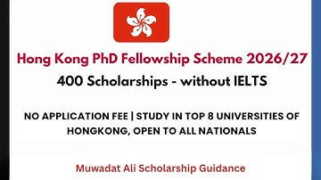Hong Kong PhD Fellowship Scheme 2026/27 | 400 Fully Funded PhD Scholarships | No IELTS | No Fee