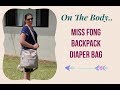 On The Body - Miss Fong Backpack Diaper Bag