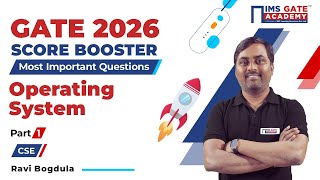 GATE 2026 CSE Score Booster | Operating System (Part-1) | Ravi Bogdula