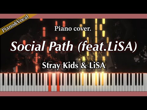 Social Path - Stray Kids (LiSA)