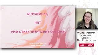 Menopause, HRT & Other Treatment Options' by Dr Genevieve Ferraris, The Menopause Hub