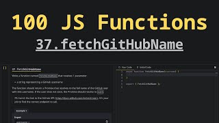 37. fetchGitHubName | Solving 100 JS Functions