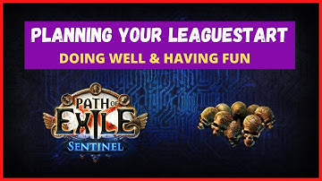 How to Improve your Leaguestart Experience | 3.18 Edition (Poe, Sentinel)