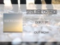 Seize The Chance - Moment