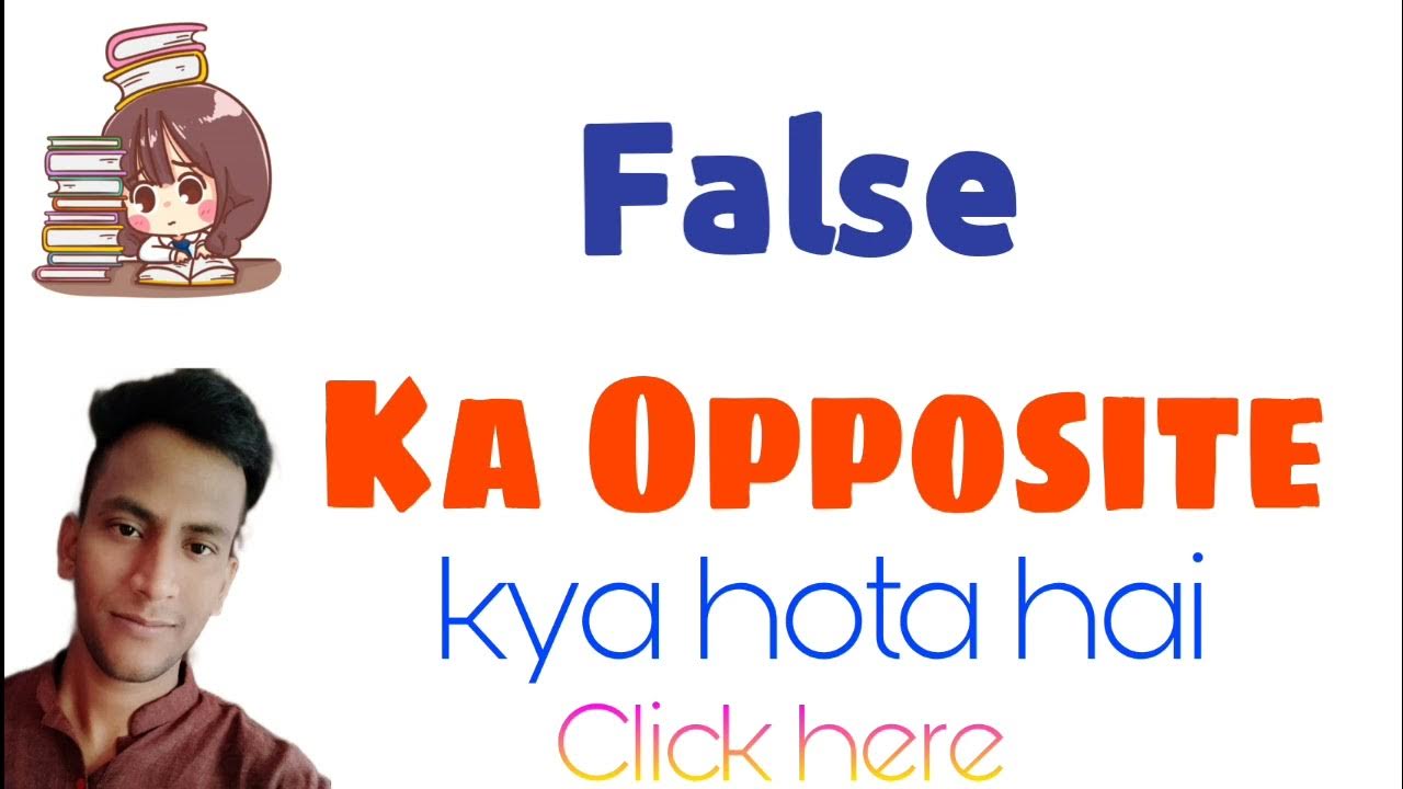 opposite-word-of-false-false-ka-opposite-kya-hota-hai-antonyms-of