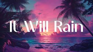 Download lagu Bruno Mars - It Will Rain (Lyrics)