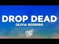 Olivia Rodrigo Drop Dead Lyrics mp3