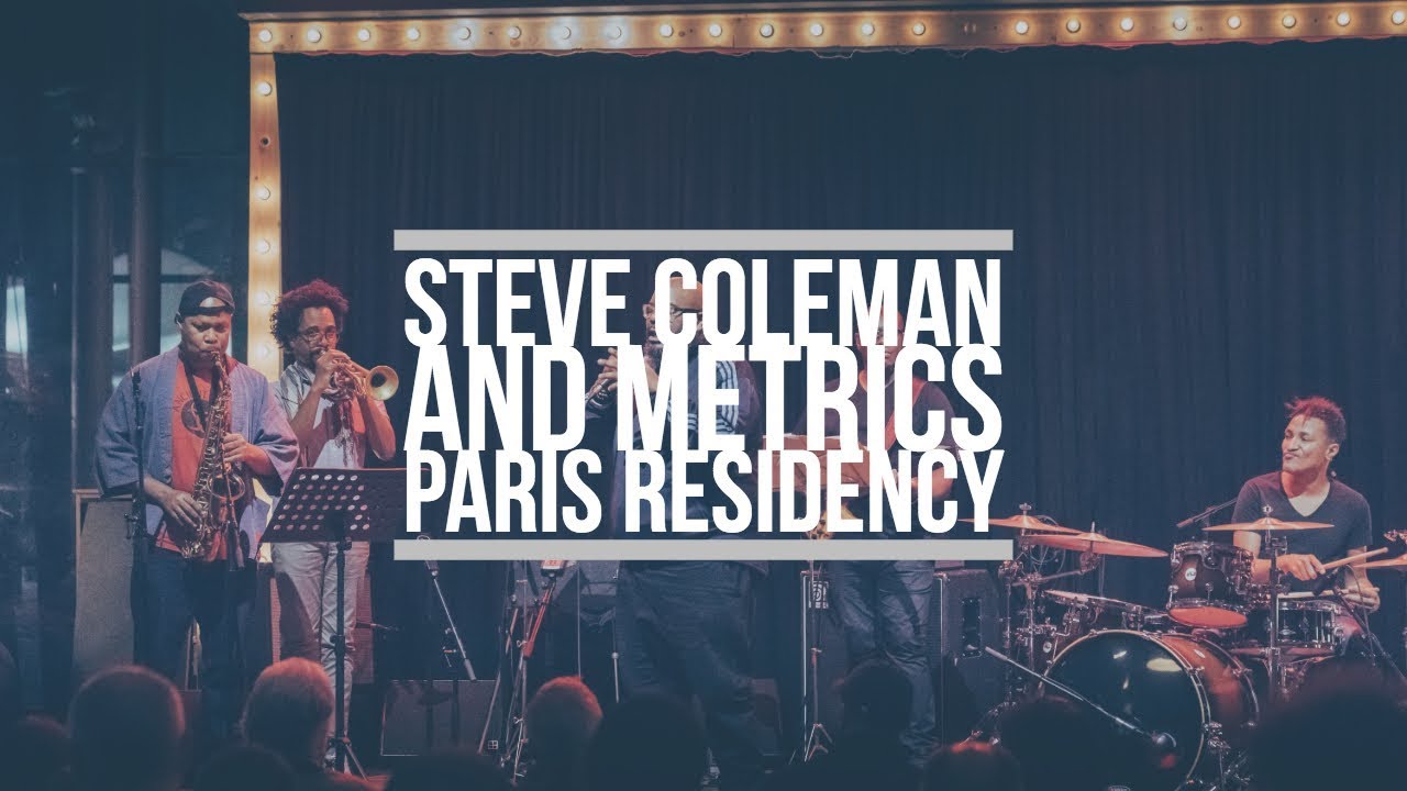 Steve Coleman and Metrics   Improvisation with Kokayi at La Petite Halle   Paris Residency