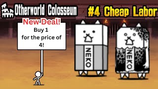 Otherworld Colosseum #4: Cheap Labor