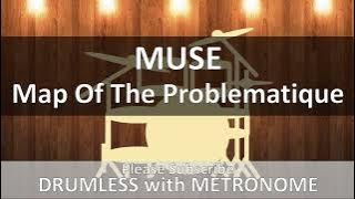 Muse - Map Of The Problematique (Drumless with Metronome)