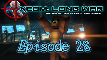 X-COM EW-LW: Classic Ironman - Episode 28: Going Berserk!