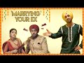 Marrying Your Ex Girlfriend  | Diljit Dosanjh | SahibNoor Singh