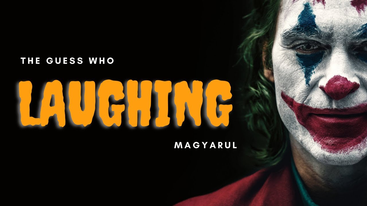 The Guess Who - Laughing MAGYARUL (Joker 2019)