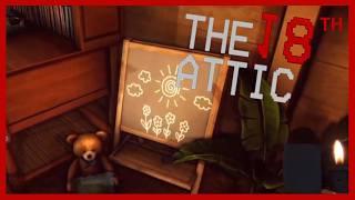 The 18th Attic - Paranormal Anomaly Hunting Game #03 Wir suchen weiter