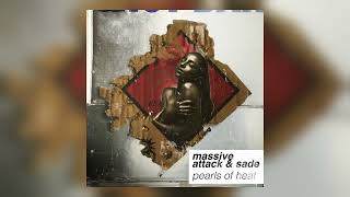 Pearls of Heat - Sade & Massive Attack