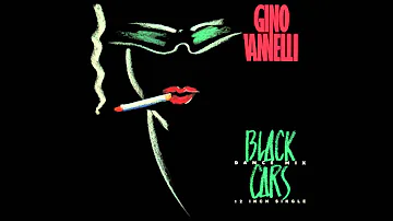 Gino Vannelli - Black Cars (Special Dance Mix)