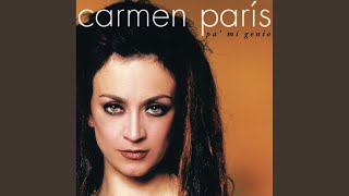 Video thumbnail of "Carmen París - TODO ES PENA"