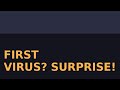 What nobody tells you about the real first computer virus