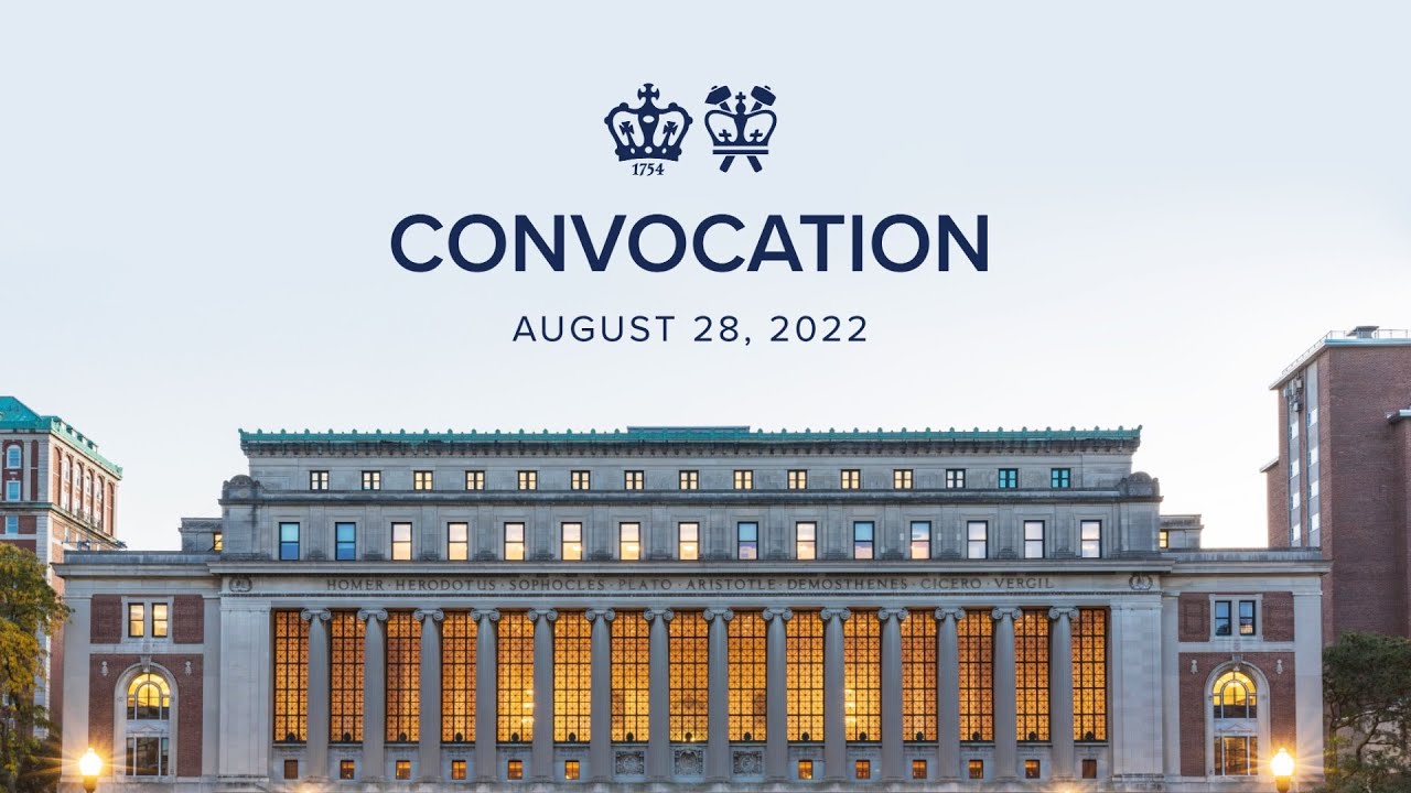 Columbia College and Columbia Engineering Convocation 2022 YouTube