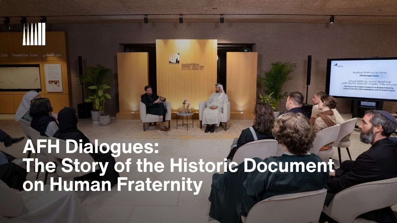 AFH Dialogues: The Story of the Historic Document on Human Fraternity ...