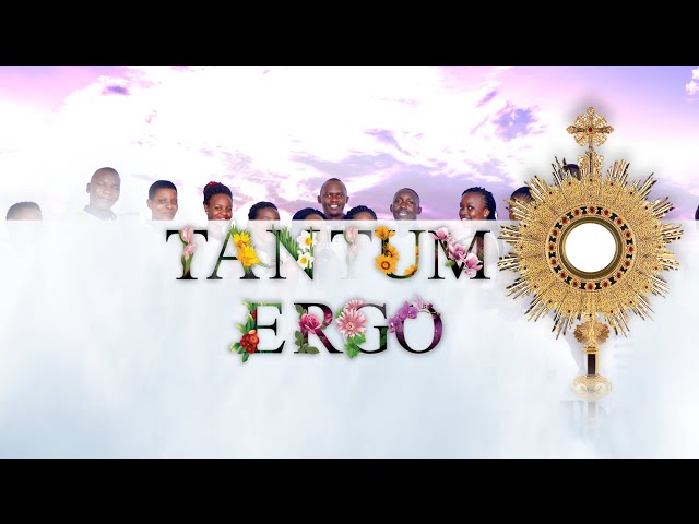Tantum Ergo (SATB) - The Cherubim CC (Arr. Mukisa Michael)(Lyrics) class=