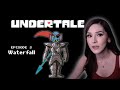 Can't We Just Be Friends, Undyne?! - Undertale Playthrough Part 3: Waterfall