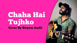 Chaha Hai Tujhko Pearl V Puri,Sanjeeda Shaikh Sanjeev Rathod Sanjeev-Darshan