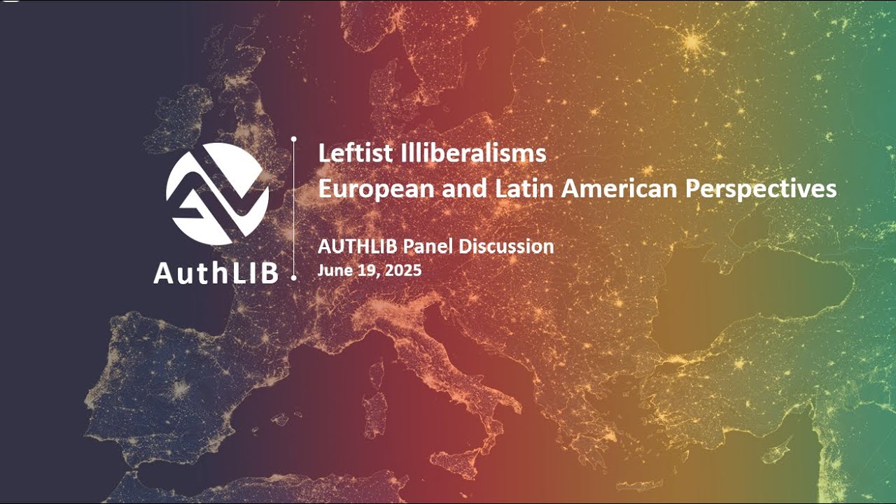 Leftist Illiberalisms: European and Latin American Perspectives