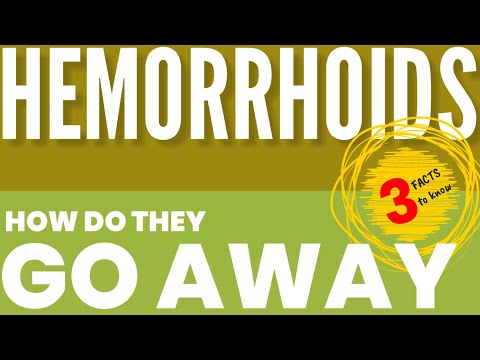 how-do-hemorrhoids-go-away?-3-things-you-must-know-|-best-hemorrhoids-&-piles