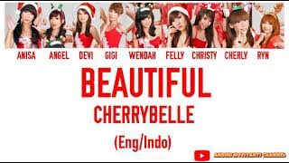 CHERRYBELLE - BEAUTIFUL (ENG/INDO),[music lyrics]||Andini Noviyanti CHANNEL