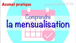 Comprendre la mensualisation : calculer facilement le salaire de l'assistante maternelle screenshot 1