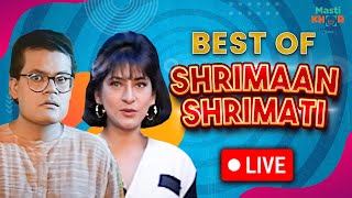 Best Of Shrimaan Shrimati Live | श्रीमान श्रीमती Family Series | Comedy Series | LIVE