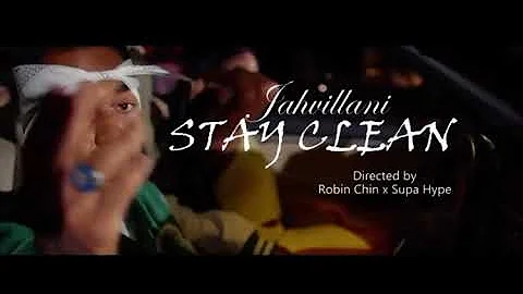 Jahvillani - Stay Clean (Official Music Video)2021