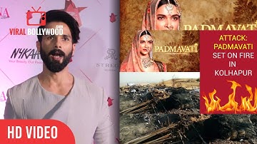 Shahid Kapoor Reaction On Padmavati Set On Fire In Kolhapur | Viralbollywood