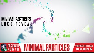 Minimal particles Logo Reveal | Intro video Logo Animation | (VIDEO NO: #66)