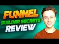 🔥 Funnel Builder Secrets Review 2023 ✅ Is It Worth It?