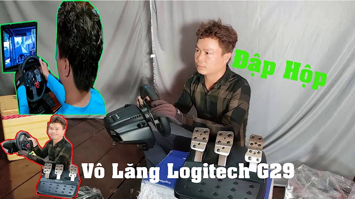 Hướng dẫn cài đặt vô lăng g29