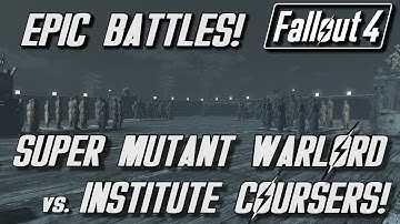 Fallout 4 | Battle #28 | Synth Coursers vs Super Mutant Warlords!