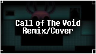 [Undertale : Call of The Void] Phase 2 : Call of The Void Remix/Cover