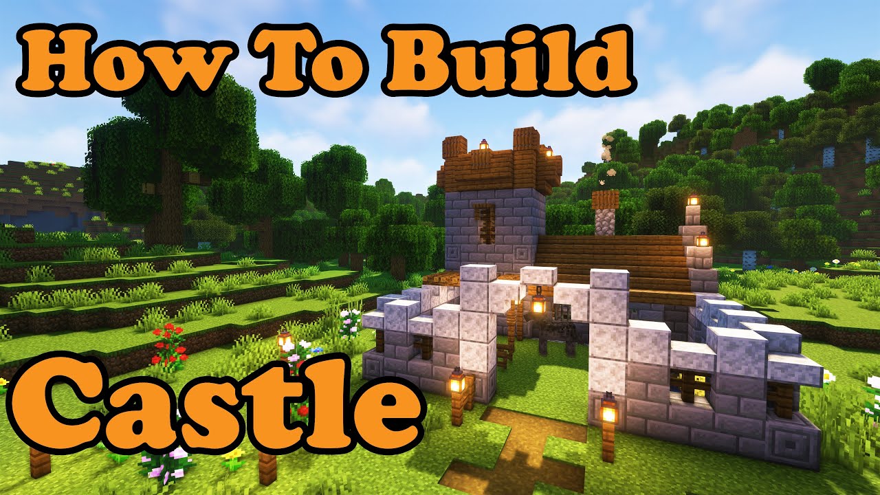 Minecraft：How to Build a Castle - YouTube