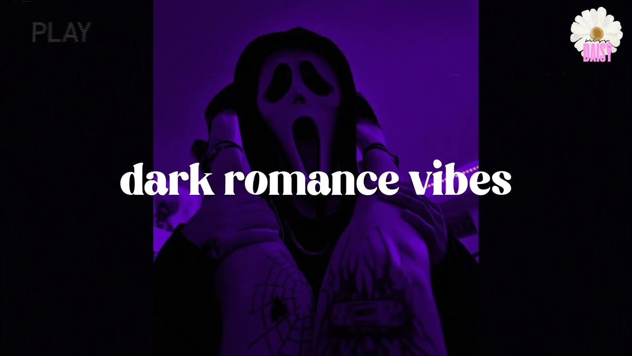 he is obsessed with you | Dark Romance Playlist I Dark Romance Vibes