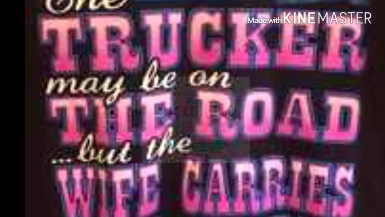 Trucker wives