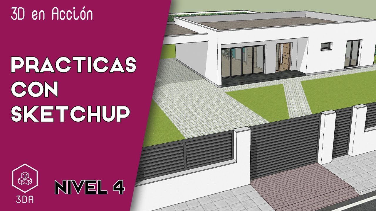 Sketchup. Prácticas de Nivel 4. Vivienda de 1 planta. 6ª parte