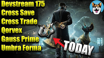Warframe Cross Save Cross Trade Gauss Prime Whispers In The Walls Qorvex | Devstream 175 Info Today!