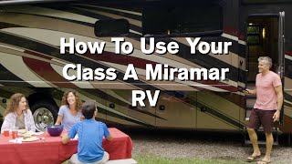 How To Use Your Miramar Luxury Class A Gas Motorhome From Thor Motor Coach